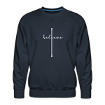 I Believe - Men’s Premium Sweatshirt - navy