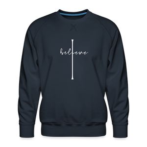 I Believe - Men’s Premium Sweatshirt - navy