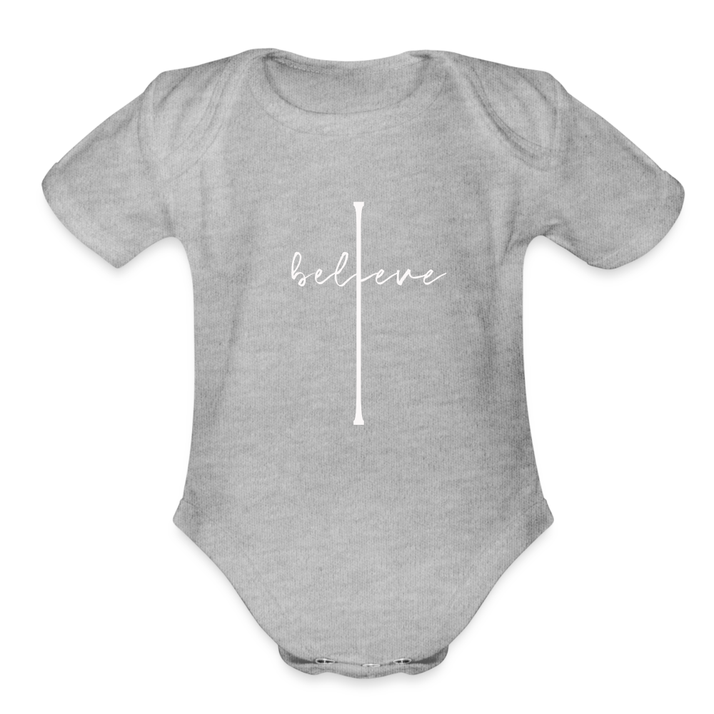 I Believe - Organic Short Sleeve Baby Bodysuit - heather grey