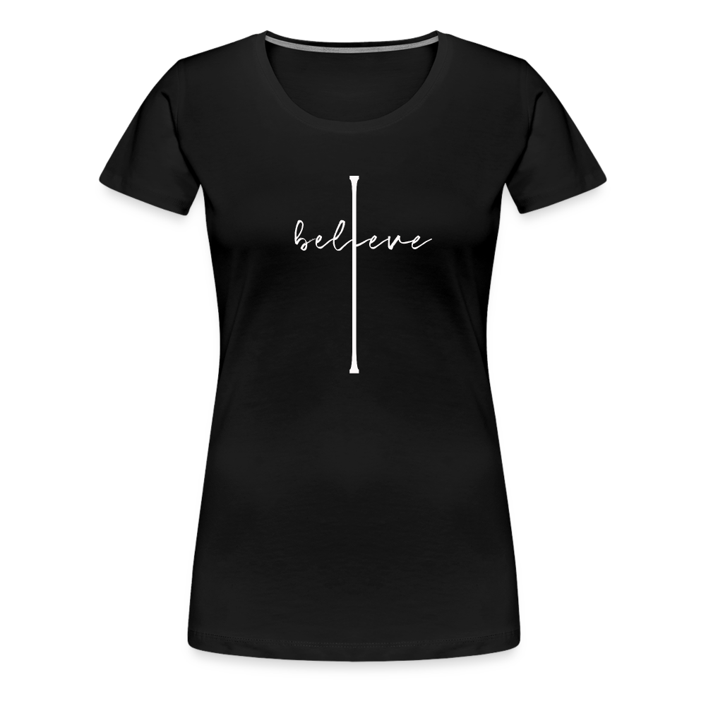 I Believe - Women’s Premium T-Shirt - black