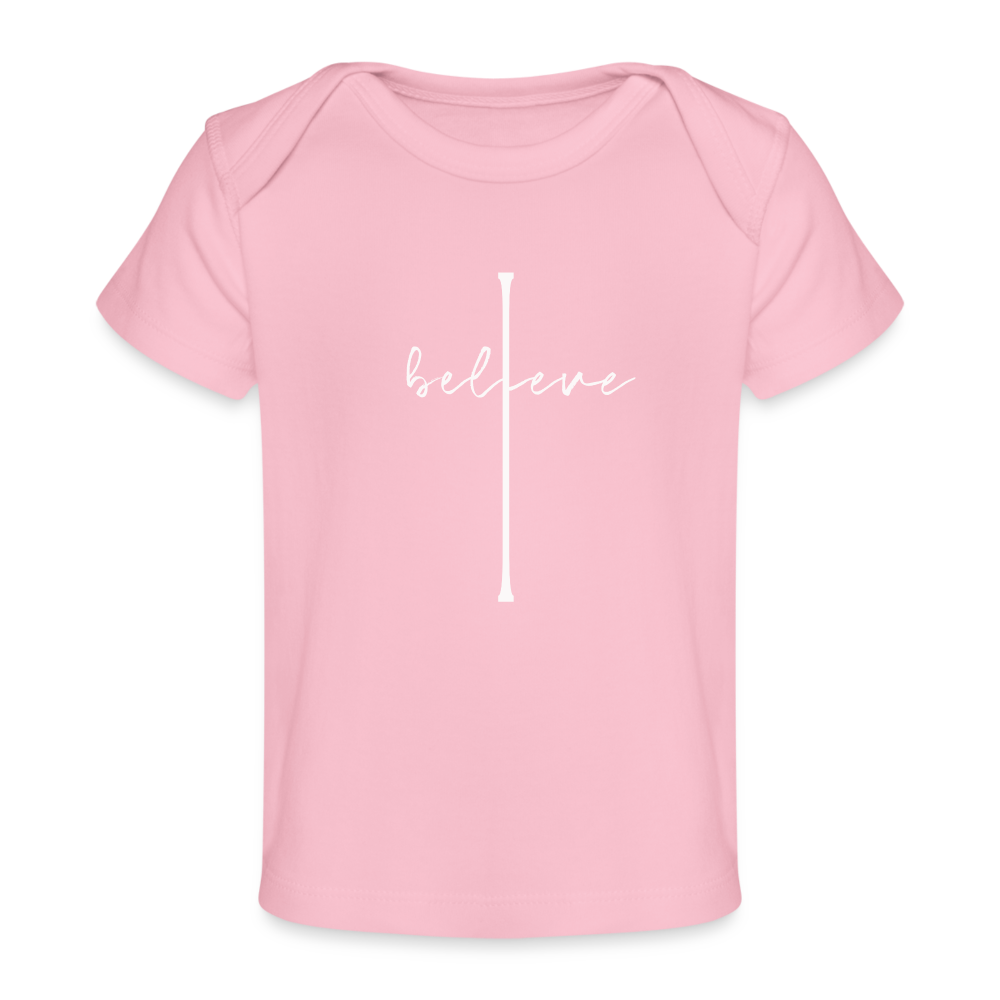 I Believe - Organic Baby T-Shirt - light pink