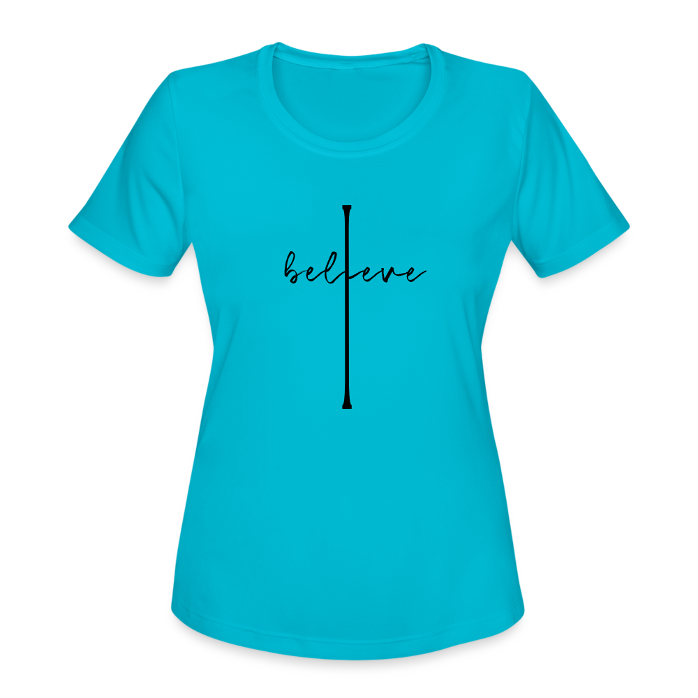 I Believe - Women's Moisture Wicking Performance T-Shirt - turquoise