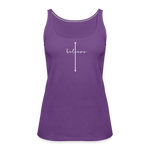I Believe - Women’s Premium Tank Top - purple