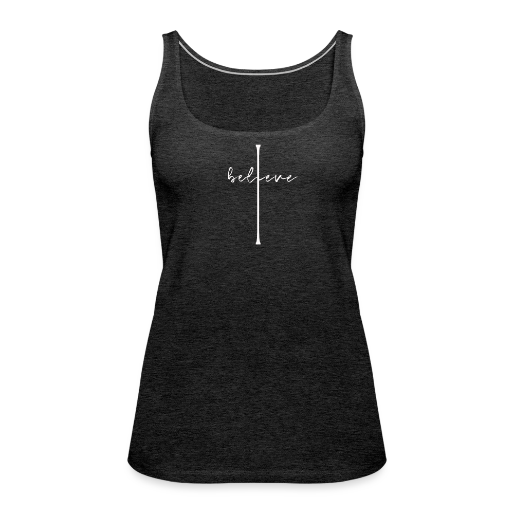 I Believe - Women’s Premium Tank Top - charcoal grey