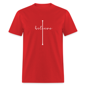 I Believe - Unisex Classic T-Shirt - red