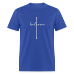 I Believe - Unisex Classic T-Shirt - royal blue