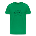 Known - Men's Premium T-Shirt - kelly green