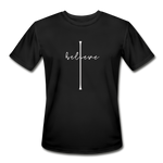 I Believe - Men’s Moisture Wicking Performance T-Shirt - black