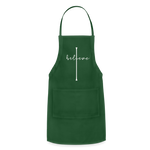 I Believe - Adjustable Apron - forest green