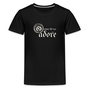 O Come Let Us Adore - Kids' Premium T-Shirt - black