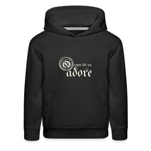 O Come Let Us Adore - Kids‘ Premium Hoodie - black