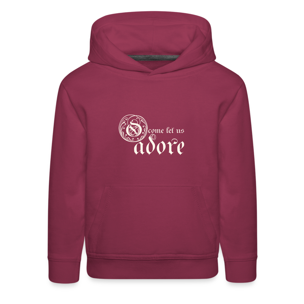 O Come Let Us Adore - Kids‘ Premium Hoodie - burgundy