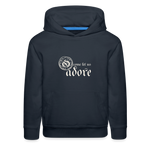 O Come Let Us Adore - Kids‘ Premium Hoodie - navy