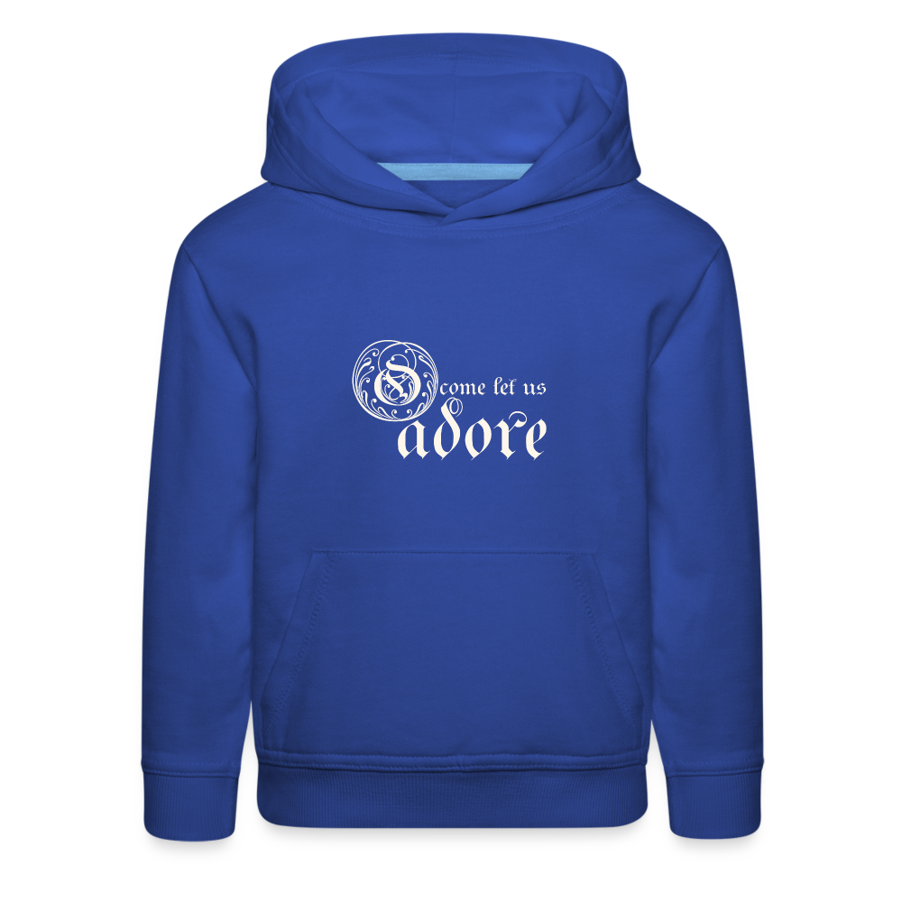 O Come Let Us Adore - Kids‘ Premium Hoodie - royal blue