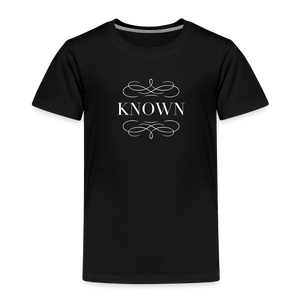 Known - Toddler Premium T-Shirt - black