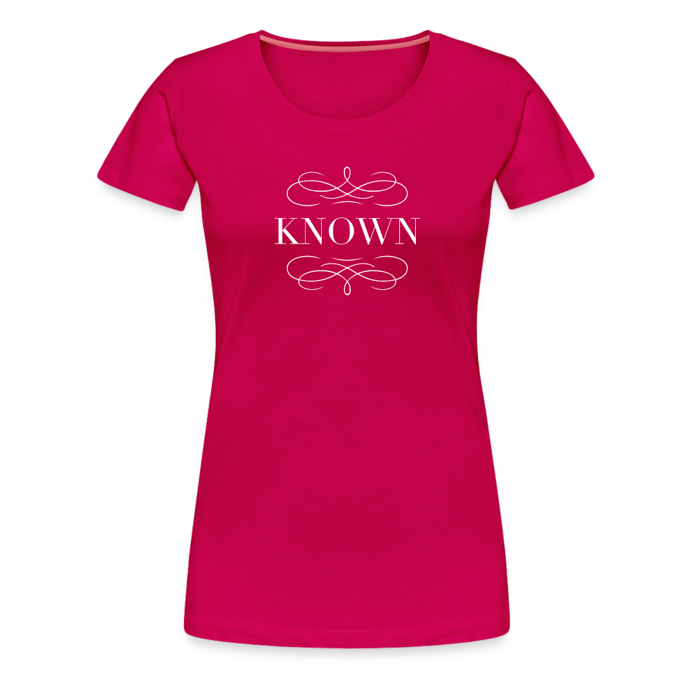 Known - Women’s Premium T-Shirt - dark pink