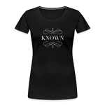 Known - Women’s Premium Organic T-Shirt - black