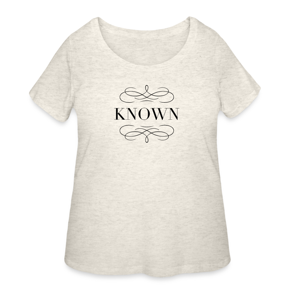 Known - Women’s Curvy T-Shirt - heather oatmeal