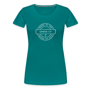 Made in the Image of God - Women’s Premium T-Shirt - teal