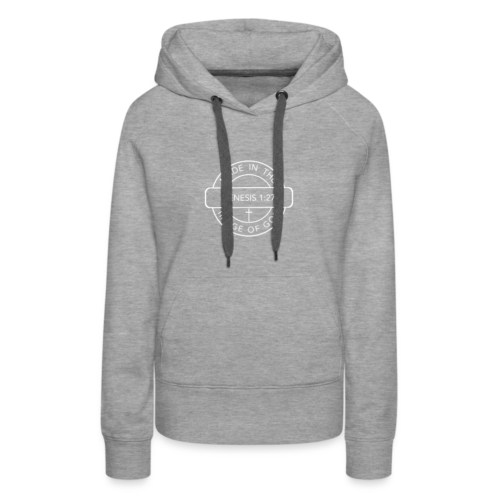 Made in the Image of God - Women’s Premium Hoodie - heather grey