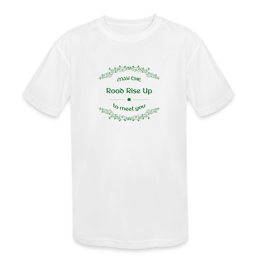 May the Road Rise Up to Meet You - Kids' Moisture Wicking Performance T-Shirt - white