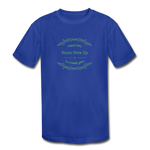 May the Road Rise Up to Meet You - Kids' Moisture Wicking Performance T-Shirt - royal blue