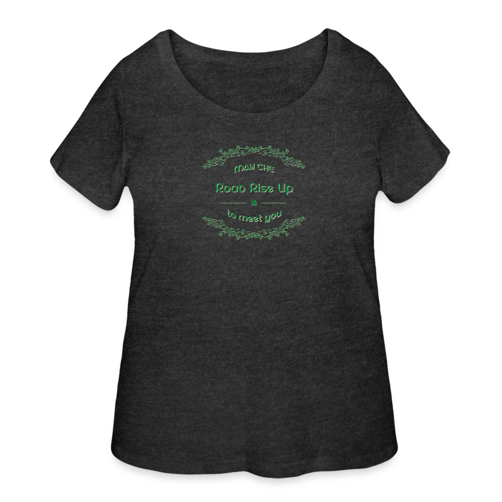 May the Road Rise Up to Meet You - Women’s Curvy T-Shirt - deep heather
