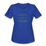 May the Road Rise Up to Meet You - Women's Moisture Wicking Performance T-Shirt - royal blue