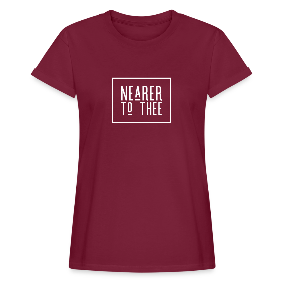 Nearer to Thee - Women's Relaxed Fit T-Shirt - burgundy