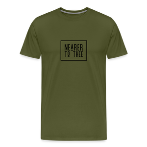 Nearer to Thee - Unisex Premium T-Shirt - olive green