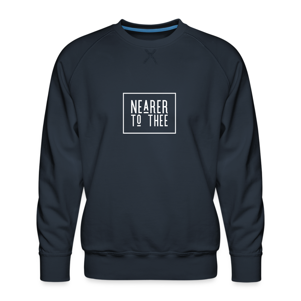 Nearer to Thee - Men’s Premium Sweatshirt - navy