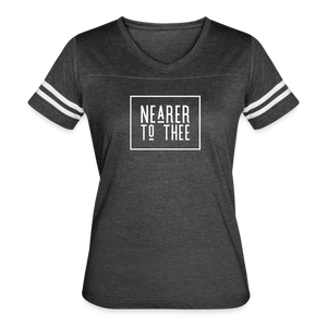 Nearer to Thee - Women’s Vintage Sport T-Shirt - vintage smoke/white