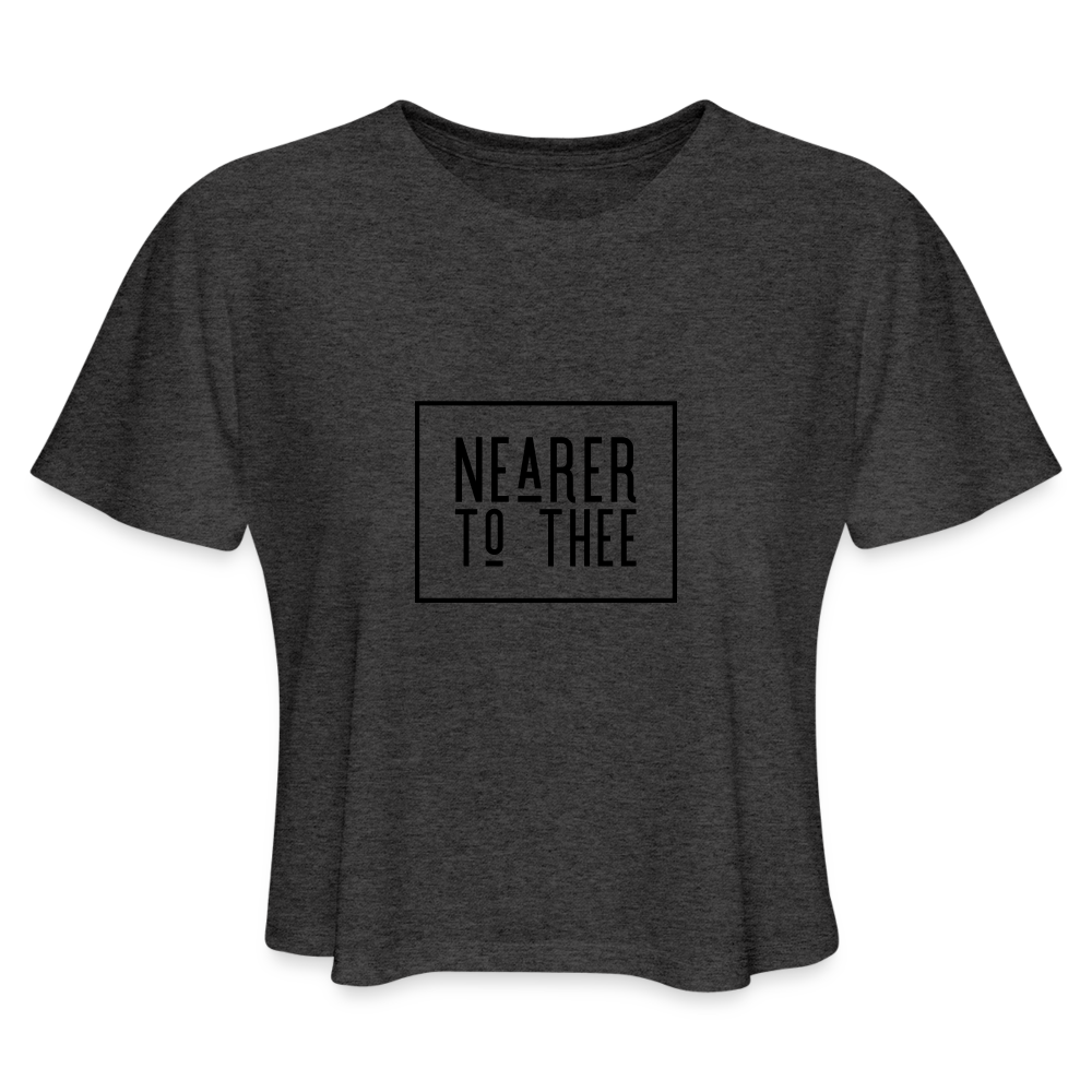 Nearer to Thee - Women's Cropped T-Shirt - deep heather