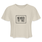 Nearer to Thee - Women's Cropped T-Shirt - dust
