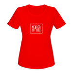 Nearer to Thee - Women's Moisture Wicking Performance T-Shirt - red