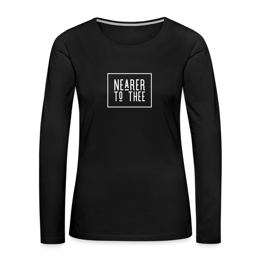 Nearer to Thee - Women's Premium Long Sleeve T-Shirt - black