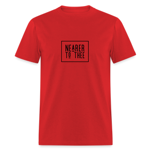 Nearer to Thee - Unisex Classic T-Shirt - red