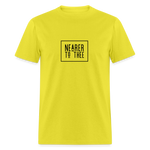 Nearer to Thee - Unisex Classic T-Shirt - yellow