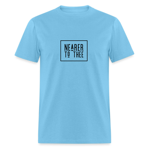 Nearer to Thee - Unisex Classic T-Shirt - aquatic blue