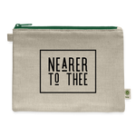 Nearer to Thee - Carry All Pouch - natural/green