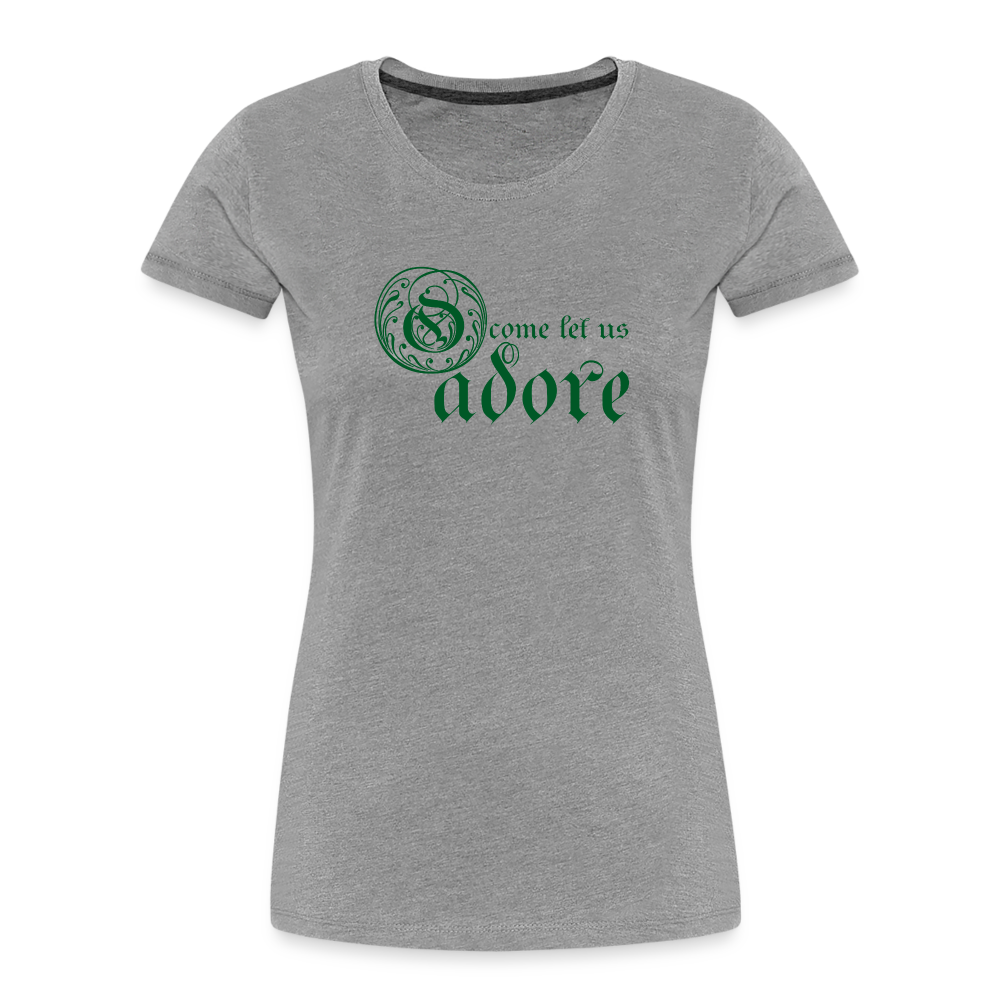 O Come Let Us Adore - Women’s Premium Organic T-Shirt - heather gray