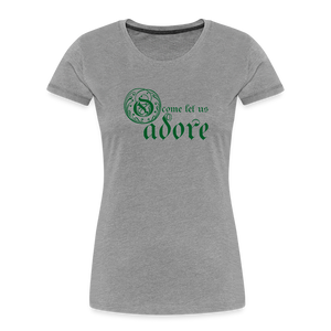 O Come Let Us Adore - Women’s Premium Organic T-Shirt - heather gray