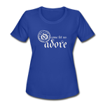 O Come Let Us Adore - Women's Moisture Wicking Performance T-Shirt - royal blue