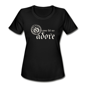 O Come Let Us Adore - Women's Moisture Wicking Performance T-Shirt - black