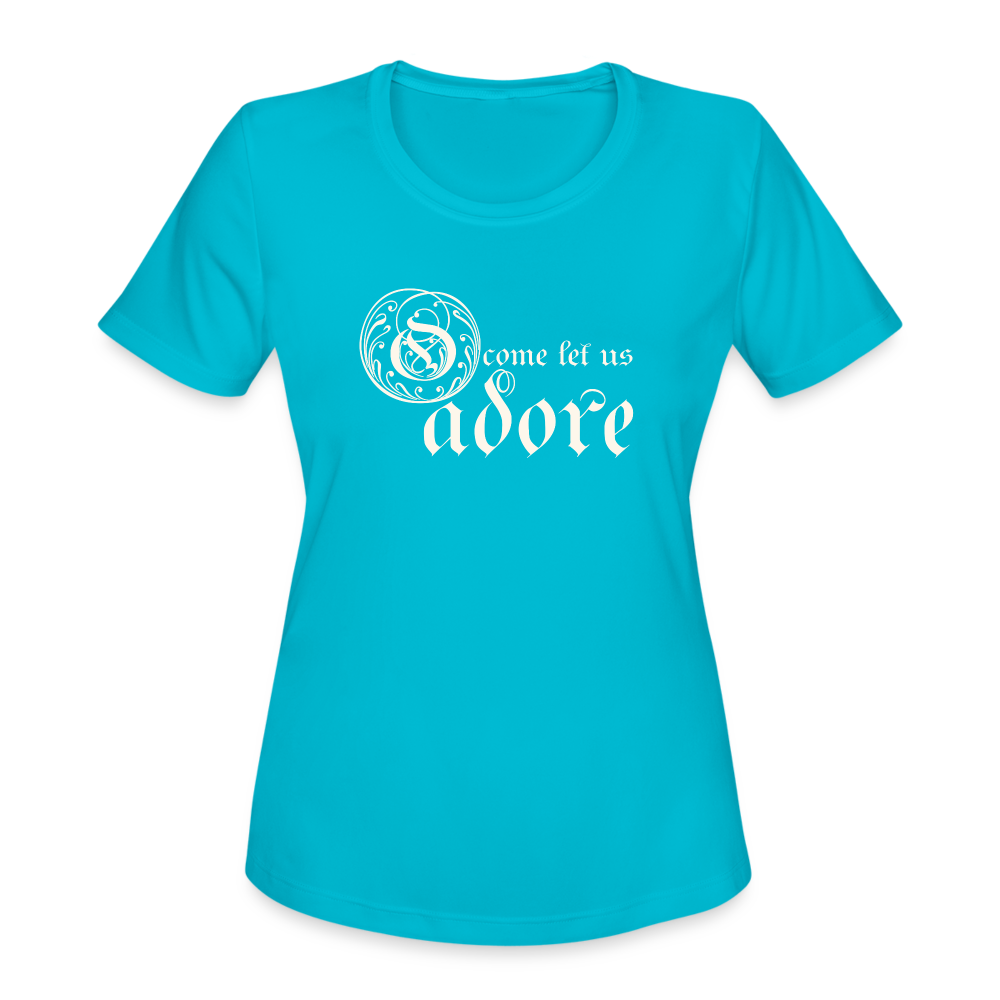 O Come Let Us Adore - Women's Moisture Wicking Performance T-Shirt - turquoise