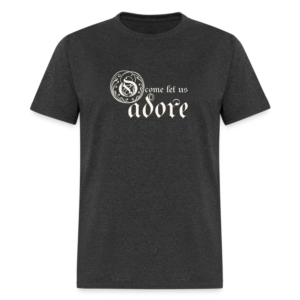 O Come Let Us Adore - Unisex Classic T-Shirt - heather black