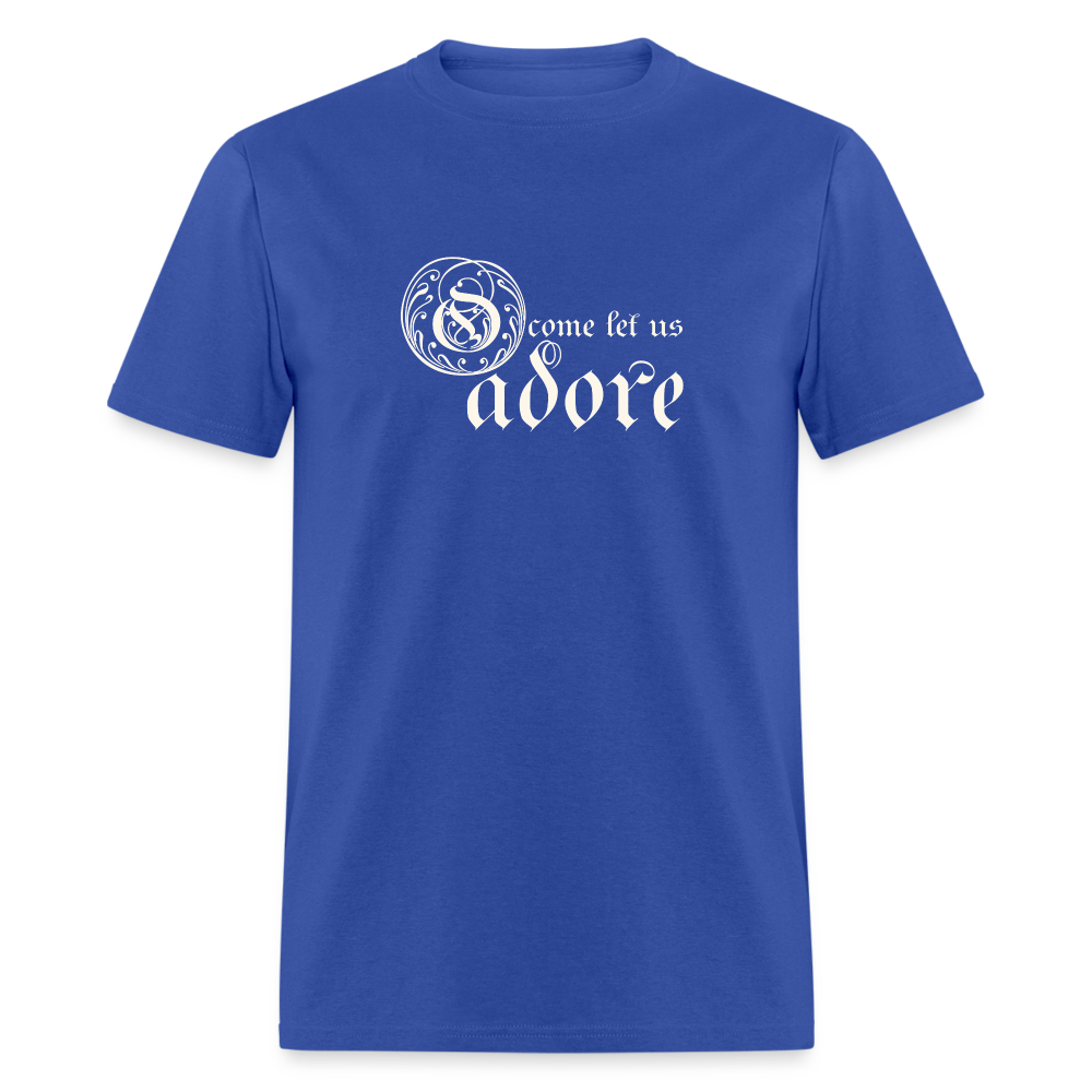 O Come Let Us Adore - Unisex Classic T-Shirt - royal blue