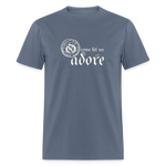 O Come Let Us Adore - Unisex Classic T-Shirt - denim