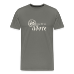 O Come Let Us Adore - Unisex Premium T-Shirt - asphalt gray