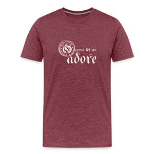 O Come Let Us Adore - Unisex Premium T-Shirt - heather burgundy